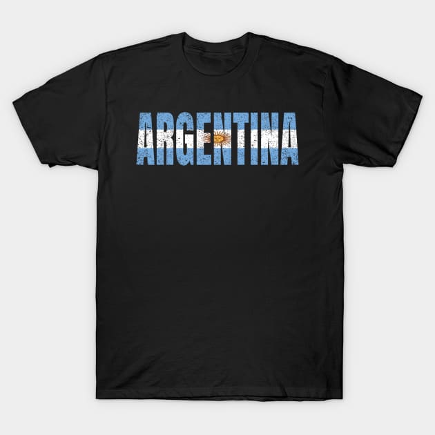 Argentinian Flag Vintage Argentina Country Gift T-Shirt by Grabitees